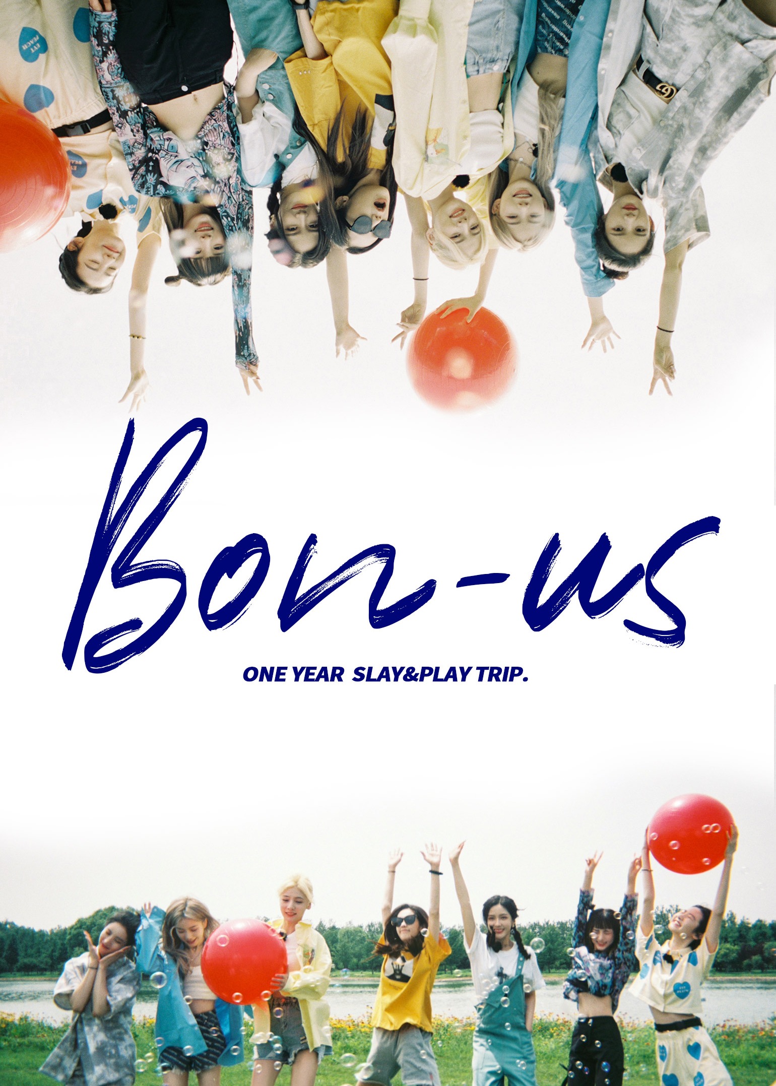 BON-US One Year Slay&Play Trip