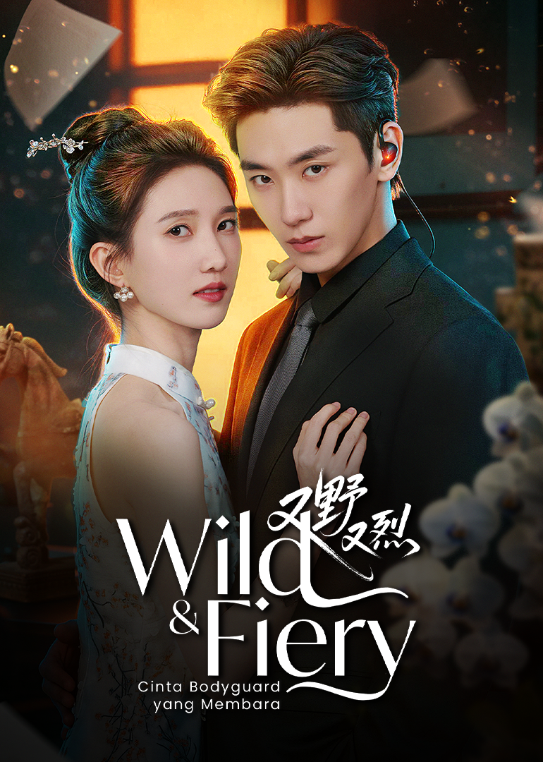 Wild & Fiery
