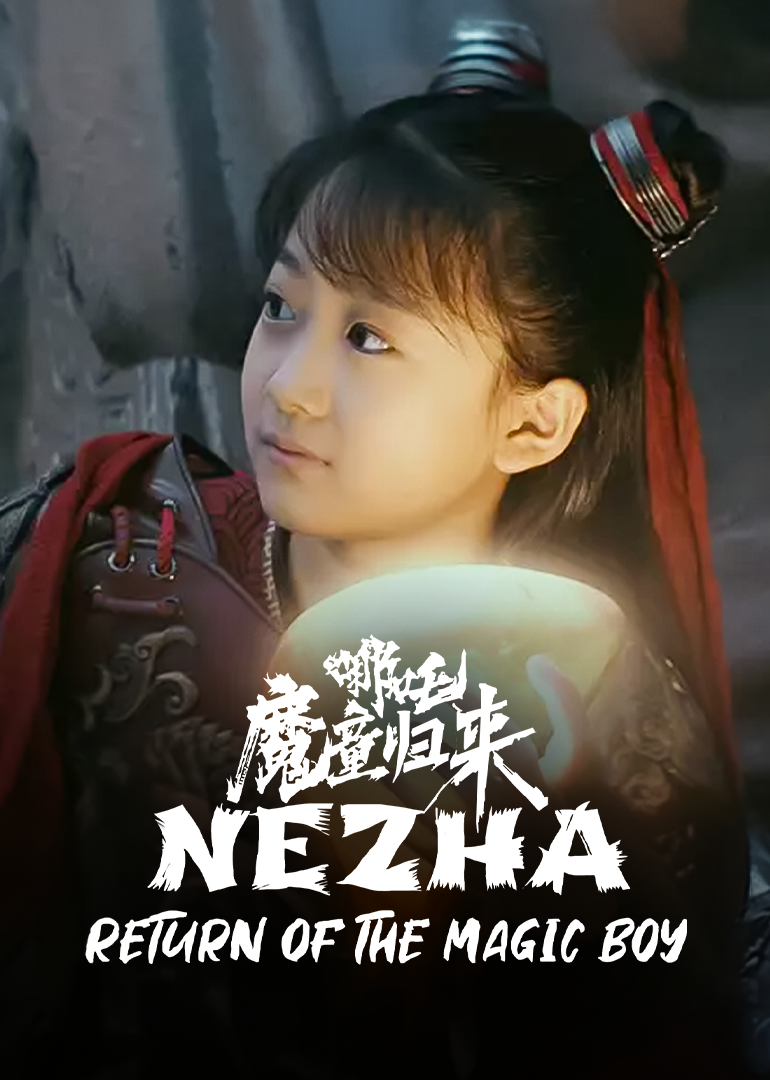 Nezha: Return of the Magic Boy