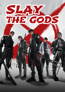 Slay The Gods