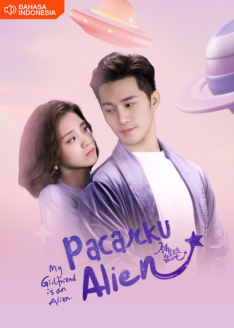 My Girlfriend is an Alien (Indonesia Audio)