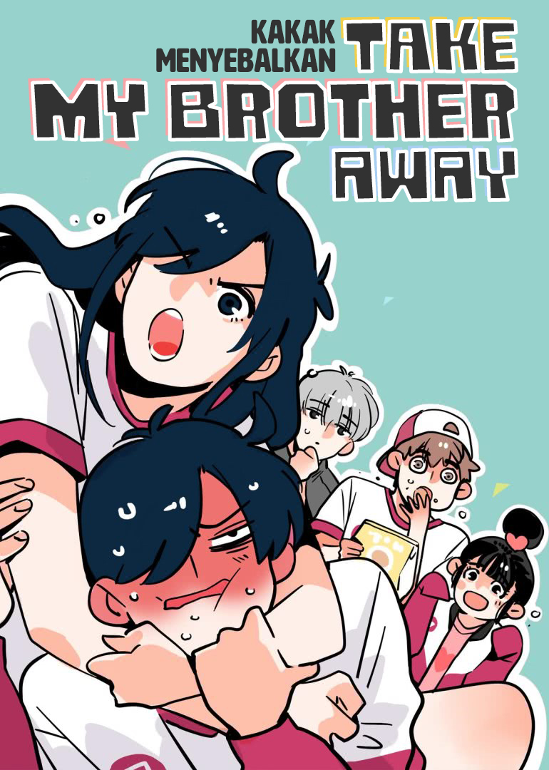 Take My Brother Away