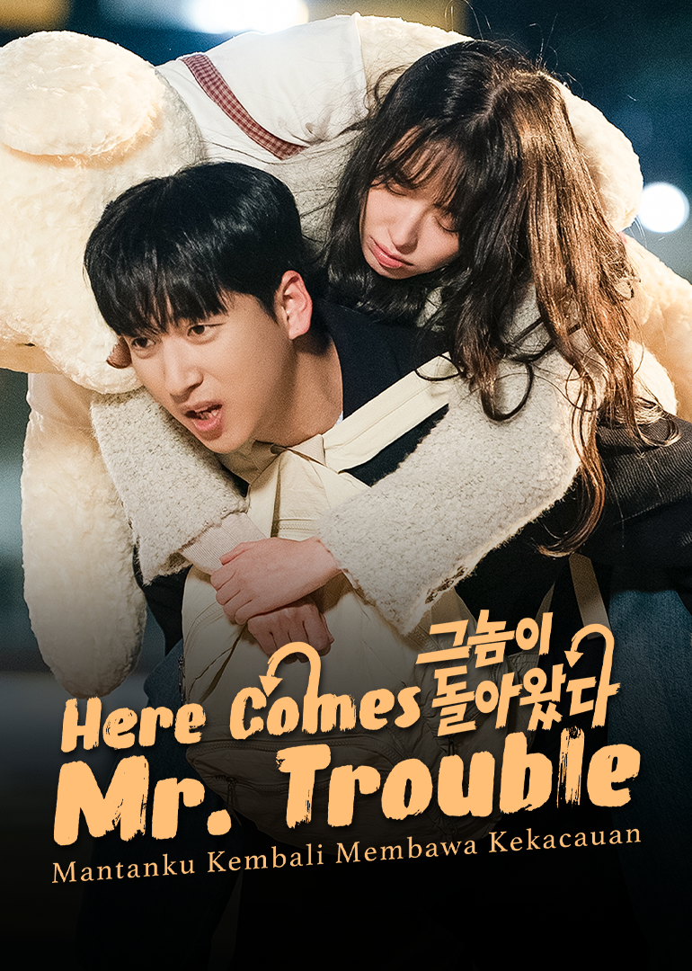 Here Comes Mr. Trouble