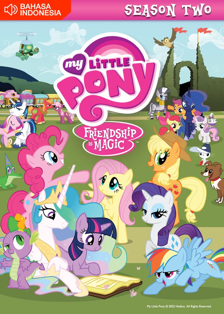 My Little Pony: Friendship Is Magic S2 (Indonesia Audio)