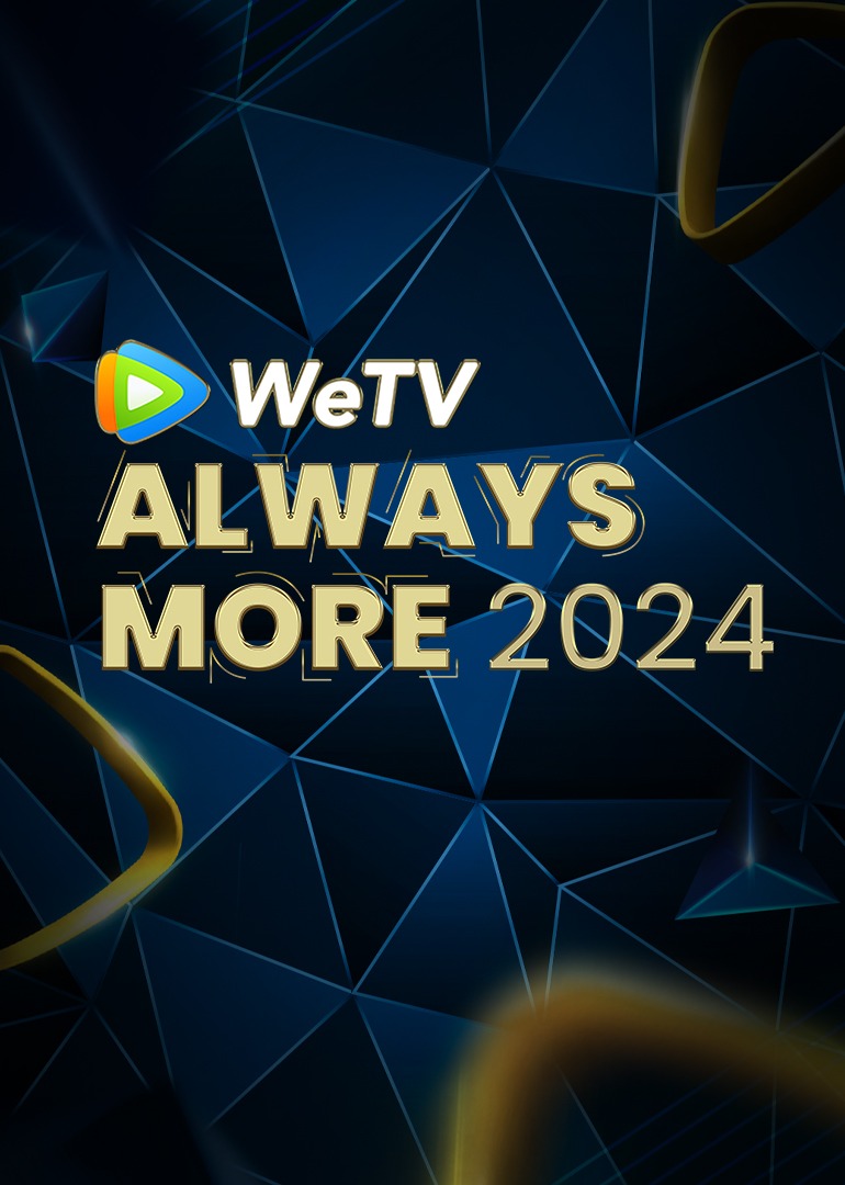 WeTV Always More 2024
