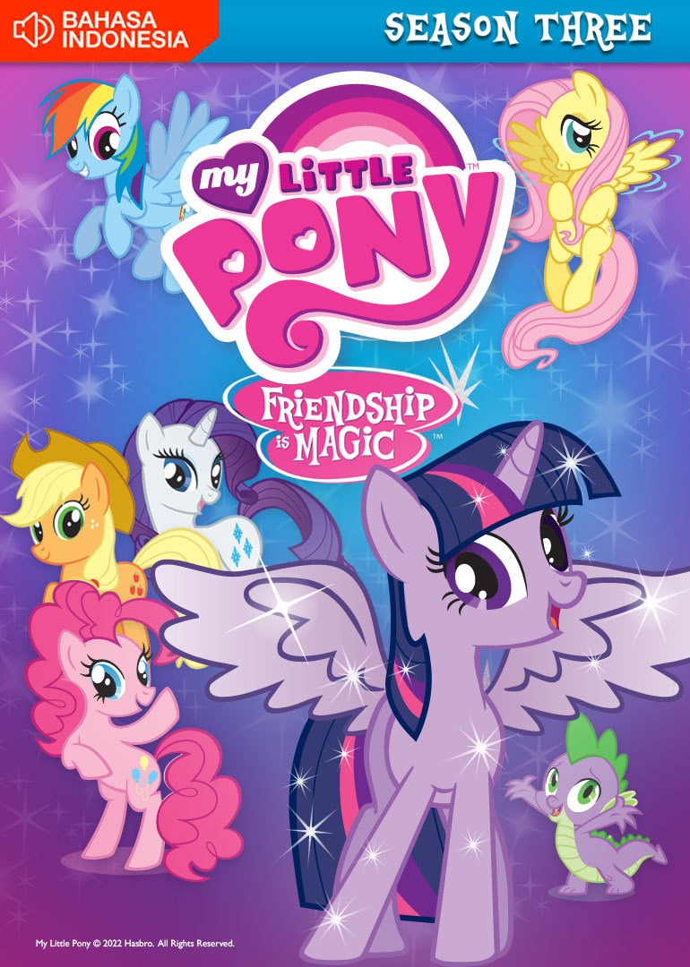 My Little Pony: Friendship is Magic S3 (Indonesia Audio)