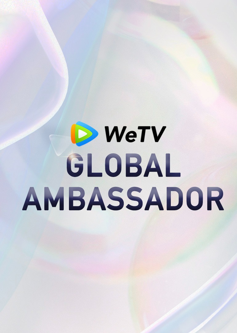 WeTV Global Ambassador