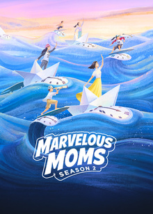 Marvelous Moms S2