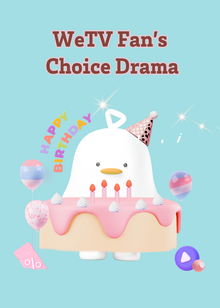 WeTV Fan's Choice Drama
