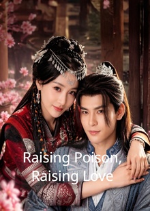 Raising Poison, Raising Love